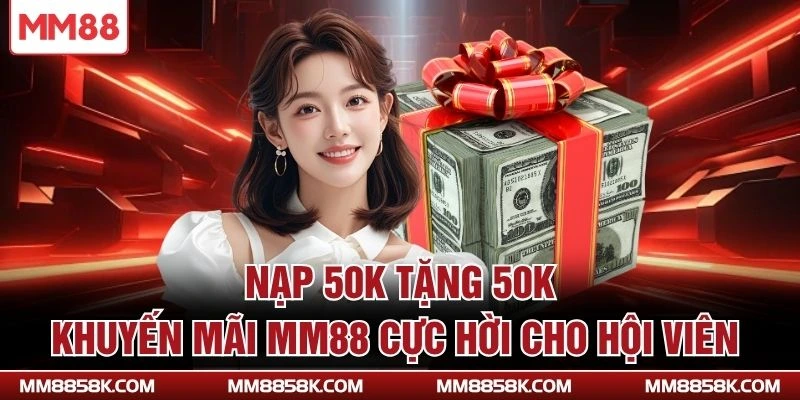 Nạp 50k tặng 50k